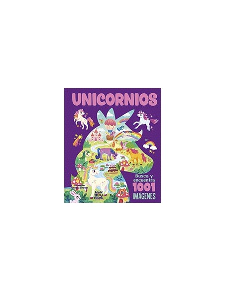 Libro Busca y Encuentra 1001 Unicornios Juego Visual para Niños y Amantes de la Fantasía