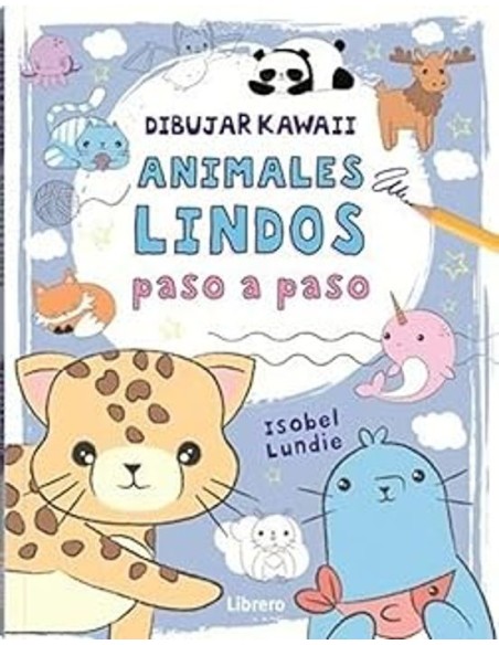 Dibujar Kawaii Animales Lindos Paso a Paso Libro Guía Creativa Endanea Garden