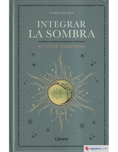 Integrar la Sombra Su Guía Personal Libro Crecimiento Personal Endanea Garden