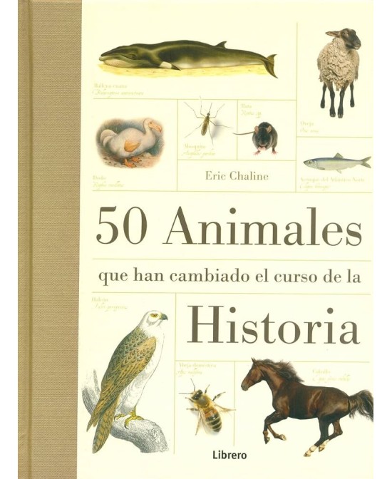 LIBRO 50 ANIMALES QUE HAN CAMBIADO LA HISTORIA