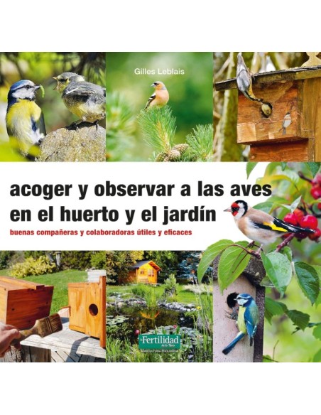 LIBRO OBSERVAR AVES EN EL HUERTO Y JARDIN