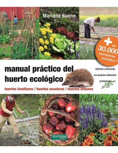 Libro Manual Práctico de Huerto Ecológico guía completa de jardinería sostenible