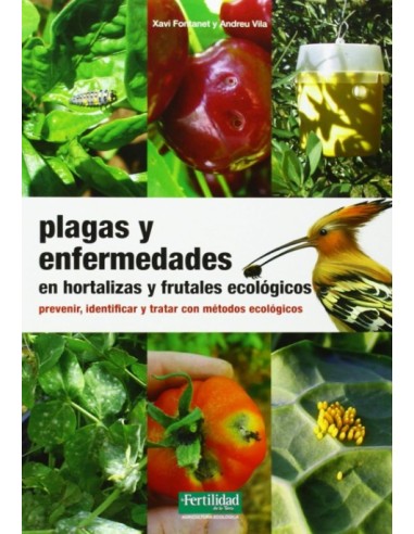 Libro Plagas y Enfermedades en Hortalizas y Frutales guía práctica Endanea Garden