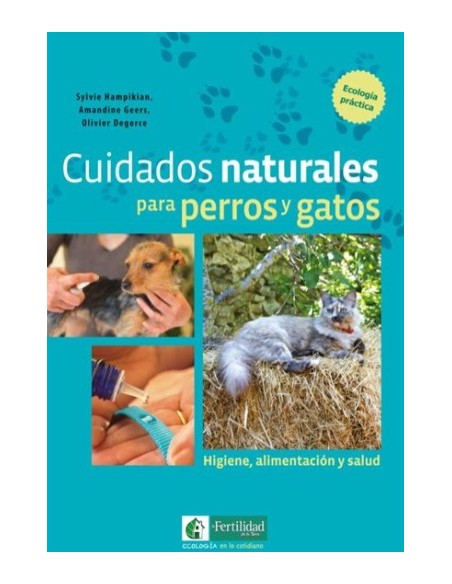 LIBRO CUIDADOS NATURALES PARA PERROS Y GATOS