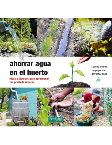 LIBRO AHORRAR AGUA EN EL HUERTO
