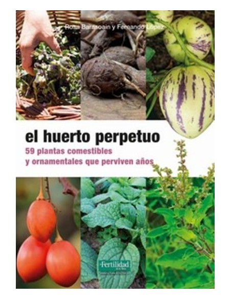 LIBRO HUERTO PERPETUO 59 PLANTAS COMESTIBLES