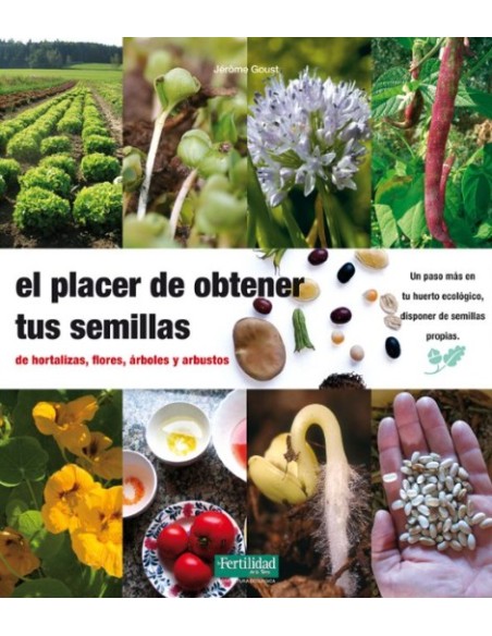 LIBRO PLACER DE OBTENER TUS SEMILLAS