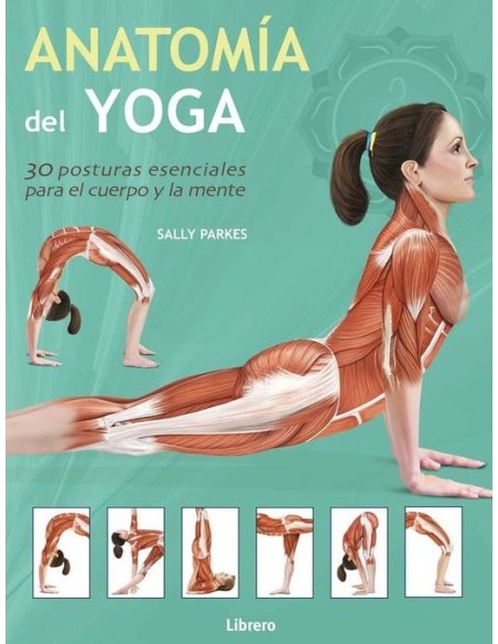 Libro 30 Posturas Yoga Guía Esencial para Mejorar Técnica Fuerza y Bienestar