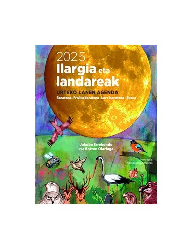 ILARGIA ETA LANDAREAK AGENDA 2025