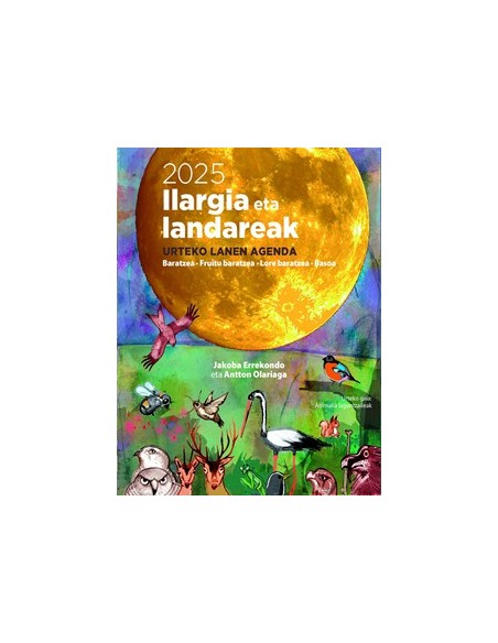 ILARGIA ETA LANDAREAK AGENDA 2025